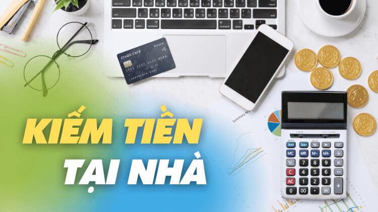 kiếm tiền tại nhà